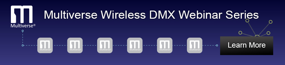 Multiverse wireless DMX webinar series