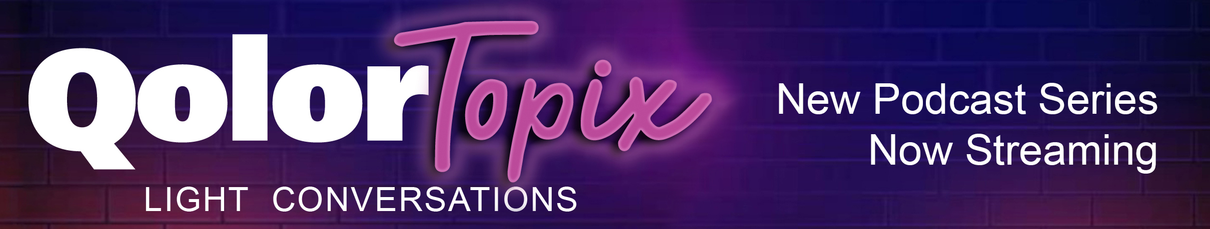 QolorTopix Light Conversations podcast banner