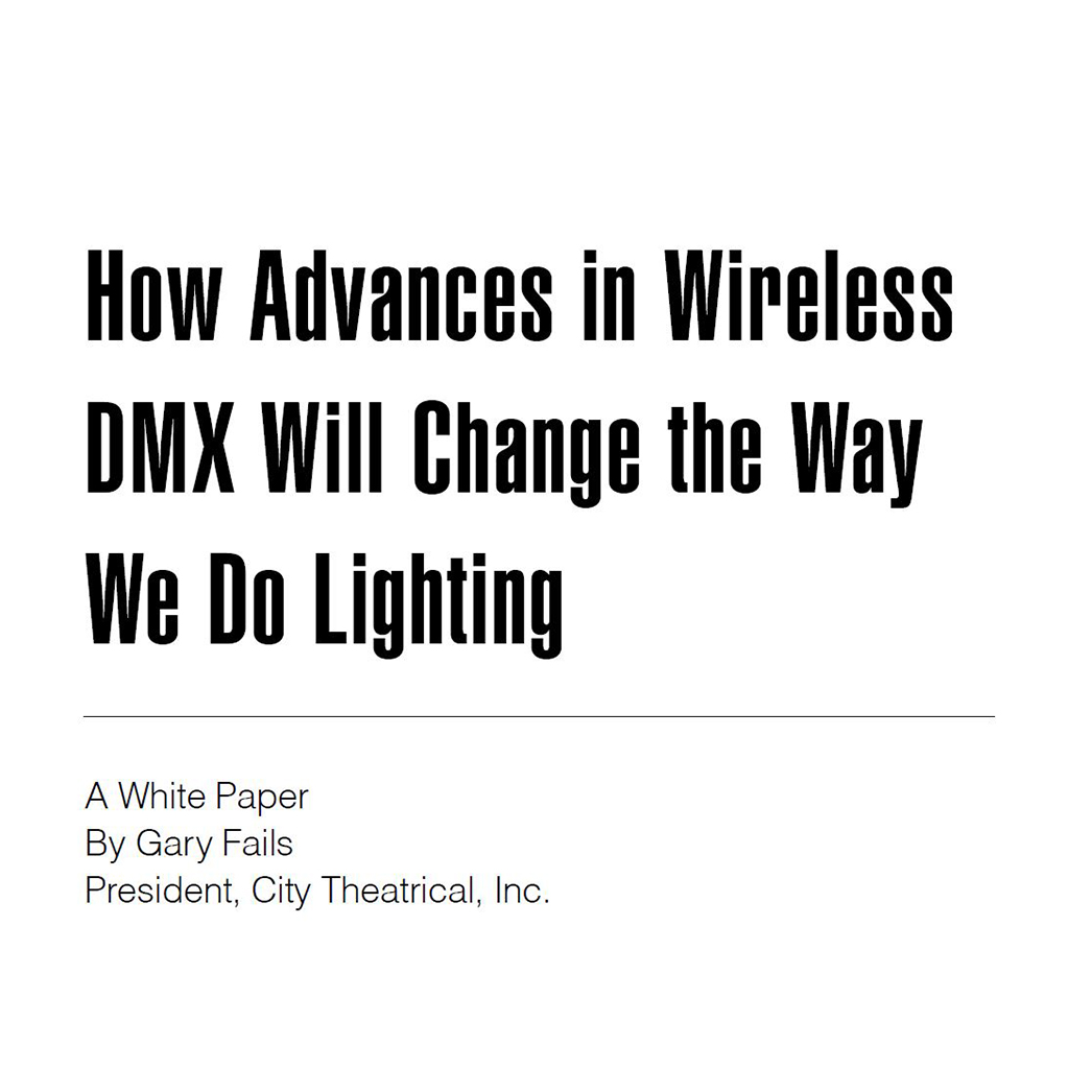 How Advances in wireless DMX will change the way we do lighting, 2020 whitepaper