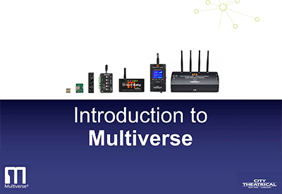 City Theatrical Webinar 1: An Introduction to Multiverse Wireless DMX/RDM